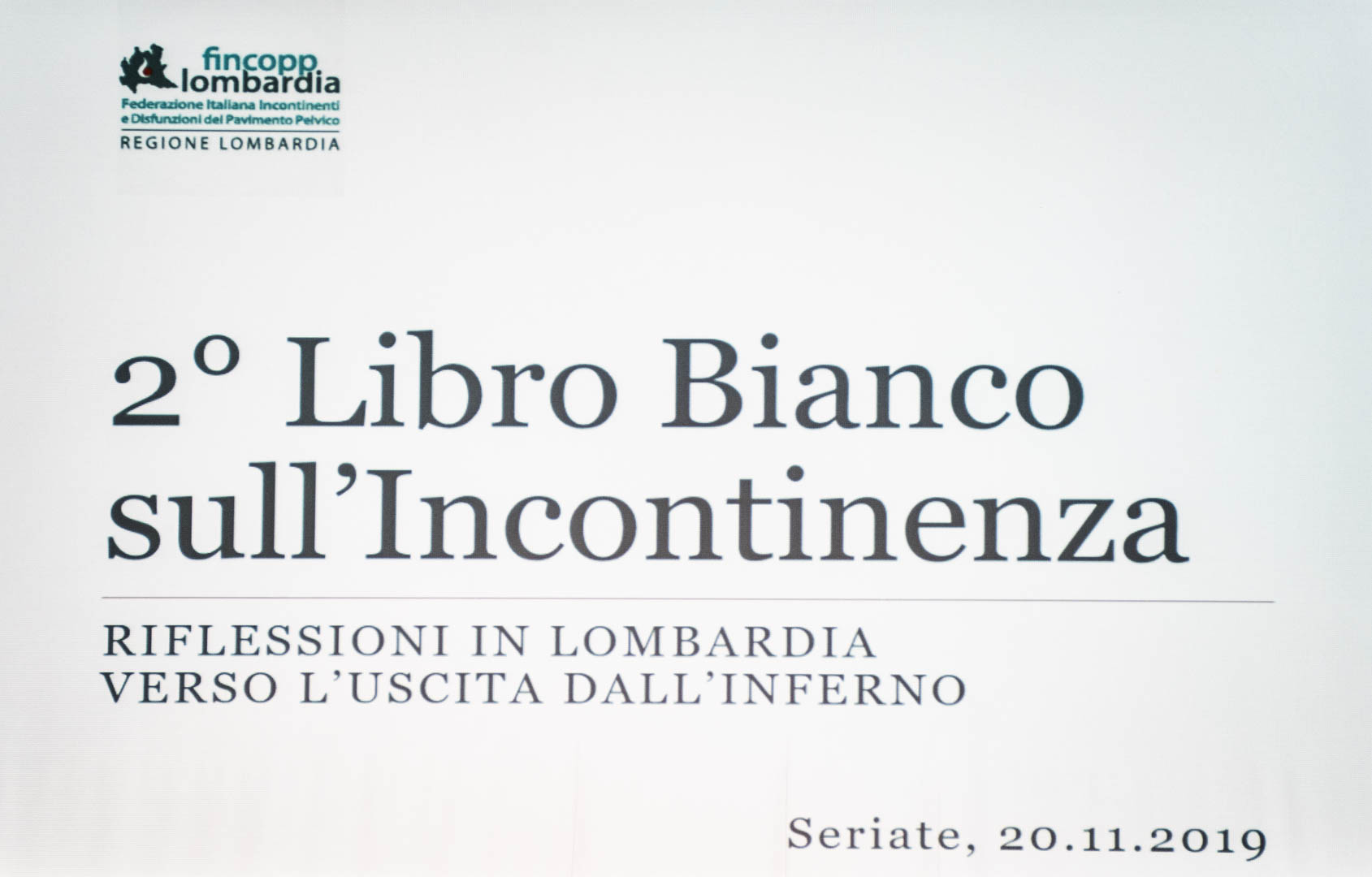 17 - IL 2° LIBRO BIANCO DELL'INCONTINENZA - Seriate, 20.11.2019
